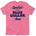 Spoiled By Women's Print Tee with "Spoiled by my Blue Collar Man" design in pink and white, premium cotton blend, true to size, short sleeve crew neck
