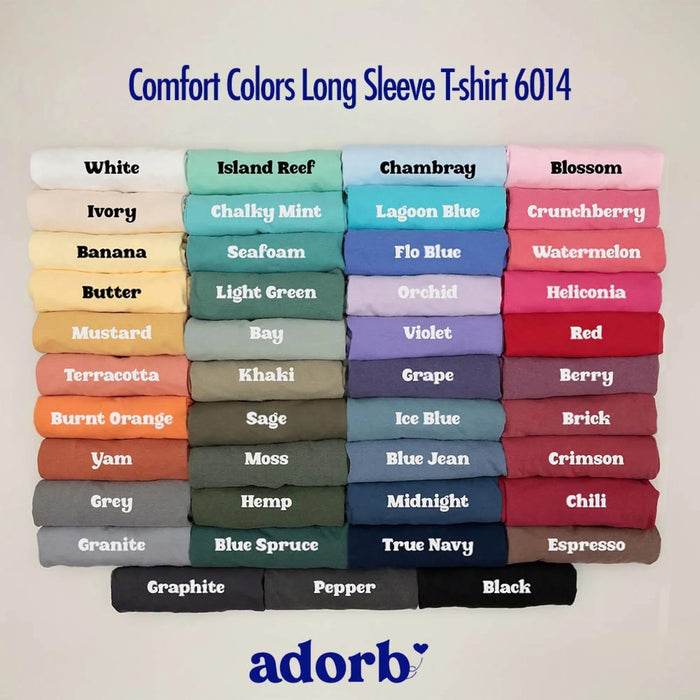 Comfort I Could Be Meaner Long Sleeve Shirt