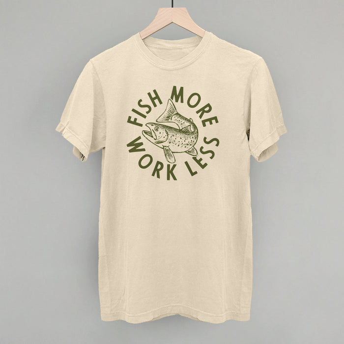 Fish More Work Less Printed Shirts