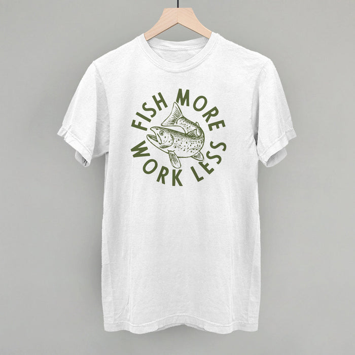 Fish More Work Less Printed Shirts