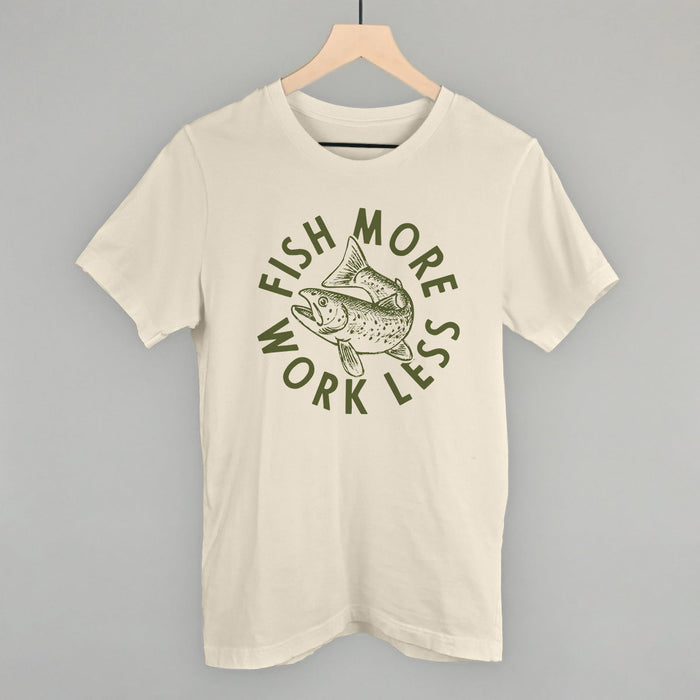 Fish More Work Less Printed Shirts