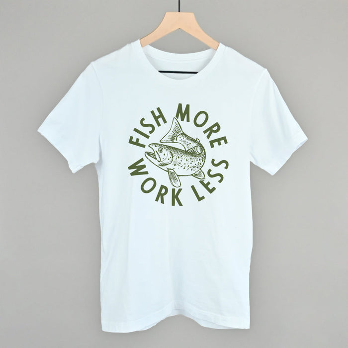 Fish More Work Less Printed Shirts