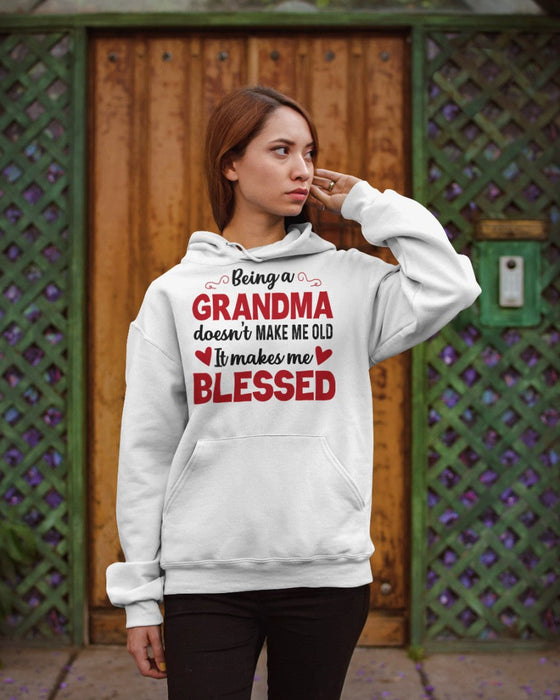 BEING A GRANDMA DOESN'T MAKE ME OLD- IT MAKES ME BLESSED